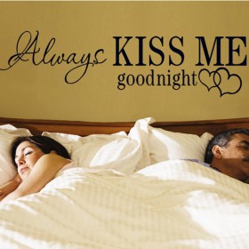 Always Kiss Me Good Night Wall Quotes Stickers